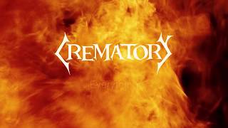 CREMATORY  Everything Official [upl. by Nedearb]