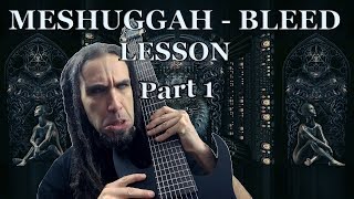 MESHUGGAH BLEED GUITAR LESSON SLOW SPEED part 12 OILID [upl. by Akenit]