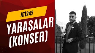 Ati242  Yarasalar Konser [upl. by Aric]