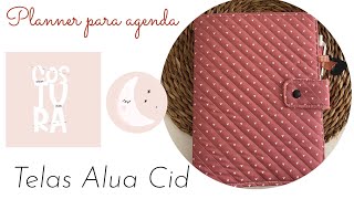 Planner para agenda DT costura Alua Cid [upl. by Launcelot154]