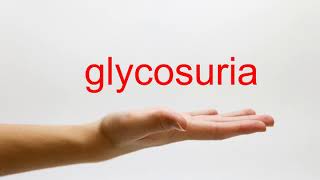 How to Pronounce glycosuria  American English [upl. by Rannug717]