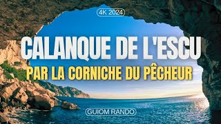 Calanque de l’Escu retour par la corniche du pêcheur [upl. by Chryste]