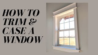 Simple How To Trim Out A Window Craftsman Style Tutorial [upl. by Egres488]