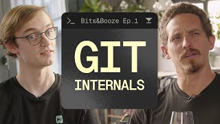 Git Internals  Ep1 Bits and Booze [upl. by Annait]