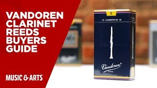 Vandoren Clarinet Reed Buyers Guide [upl. by Coveney861]