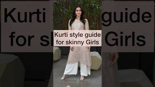 Kurti style guidefor skinny Girls dailyfashionclass stylewithvj fashiongyantoday skinnygirltip [upl. by Fenny]