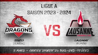 Match LNA  Geneva Dragons vs Lausanne Olympic [upl. by Ahsiened]