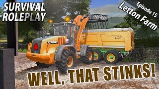 WELL THAT STINKS  Survival Roleplay  Farming Simulator 17  Letton Farm  Ep 15 [upl. by Nidroj68]