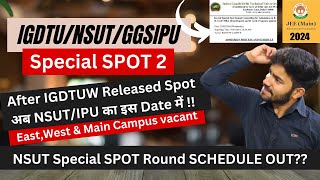 NSUTIPU Special Spot 2 DatesNotice for remaining Vacant Seats  Latest Updates jacdelhispot [upl. by Onofredo432]