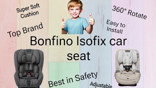 Ultimate Guide to the Best Car Seat Bonfino Isofix Review [upl. by Mitchell]