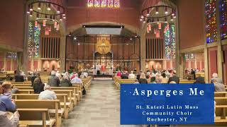 Asperges Me  St Kateri Latin Mass Community Choir  Rochester NY [upl. by Ardnoik]