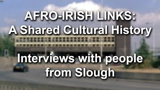 AfroIrish Links  Interviews with people from Slough [upl. by Reger787]