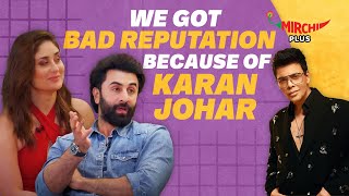 Ranbir Kapoor says quotWe Got bad Reputation because of Karan Joharquot  Kareena Kapoor Khan [upl. by Alemak]