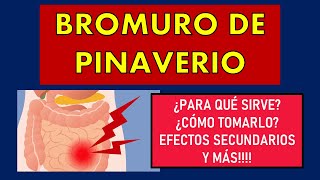 🔴 Bromuro de PINAVERIO  Para qué sirve  ALIVIA la COLITIS CÓLICOS y DOLOR ABDOMINAL [upl. by Adiasteb]