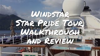 Windstar Star Pride Tour Walkthrough and Review by Sixty and Me [upl. by Aninat]