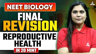 Reproductive Health Class 12 One Shot  FINAL REVISION  NEET 2024  Garima Goel [upl. by Nnairak574]