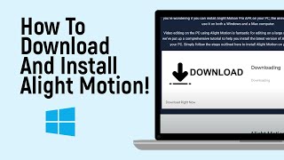 How to Download and Install Alight Motion on Windows PCLaptop LATEST VERSION [upl. by Casabonne258]