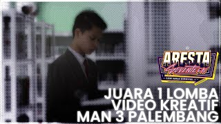 Bawa Perubahan  Juara 1 Lomba Video Kreatif ARESTA 17  MAN 3 Palembang [upl. by Kaenel]