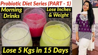 Probiotics  Morning Weight Loss Drinks  Lose in 15 Days  DiabetesPCOSThyroid Drinks [upl. by Johnath]