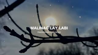 Malinac Lay Labi  Pangasinan Song [upl. by Odlanor127]