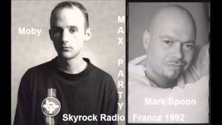 Moby amp Mark Spoon  Max Party  Skyrock Radio 1992 [upl. by Hoo561]