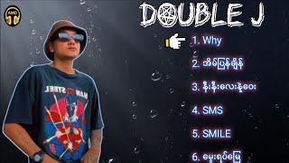 DOUBLE J  Best Song Collection [upl. by Akinod110]