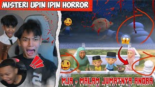 MISTERI UPIN IPIN JADI ANGKER😱  AROR ANDRA HOROR [upl. by Onabru340]