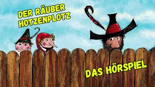 Der Räuber Hotzenplotz  Hörspiel [upl. by Dermot]