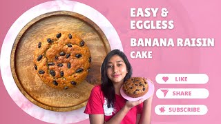 Delicious Banana Raisin cake  Easy amp Eggless  Eggless cake  Banana cake [upl. by Guglielma]