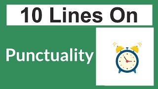 Punctuality Essay in English 10 Lines  Essay on Punctuality of Time [upl. by Chemesh529]