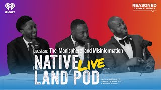 CBC Shorts The Manisphere and Misinformation  Native Land Pod [upl. by Eindys]