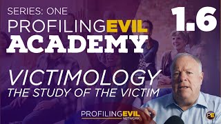 Victimology the Study of the Victim  PE ACADEMY  Profiling Evil [upl. by Voltmer743]