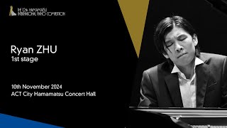 Ryan ZHU  1st Stage the 12th Hamamatsu International Piano Competition [upl. by Kristyn71]