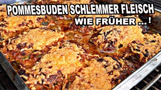 Pommesbuden Schlemmer Fleisch  Das ultimative Rezept wie früher  The BBQ BEAR [upl. by Aynatal]