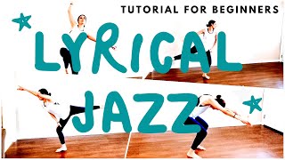 Lyrical Jazz Dance Class  Tutorial for Beginners  Follow Along Choreography [upl. by Ykcor]