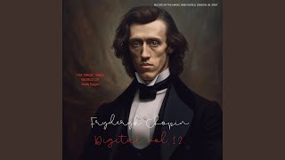 Fryderyk Chopin Digital vol 12 [upl. by Idnim736]