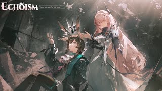 Echoism   Amiyas Transformation Edit  Arknights [upl. by Gurolinick]