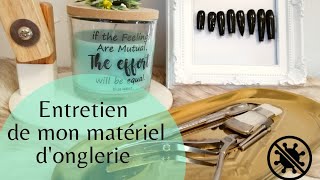 Ma méthode pour nettoyerdésinfecter et stériliser mon matériel en onglerie [upl. by Nagle501]