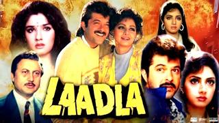 Laadla Full Movie  Anil Kapoor  Raveena Tandon  Sridevi  Review amp Facts  Anupam Kher [upl. by Schroder516]