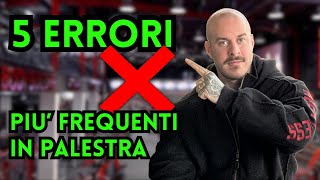 5 ERRORI CHE FAI IN PALESTRA [upl. by Noe]