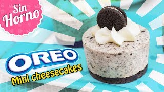 MINI CHEESECAKES DE OREO SIN HORNO  Quiero Cupcakes [upl. by Atteuqram]