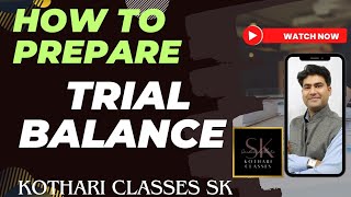 How to prepare a Trial Balance [upl. by Nos]