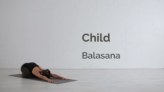 Child Pose Balasana Tutorial [upl. by Boutis399]