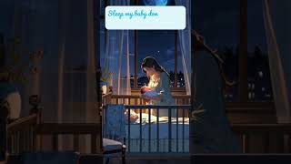 Baby Sleep Song  Lullabies for Babies  Calming Night lullaby to Help Baby Sleep shorts ytshorts [upl. by Coad449]