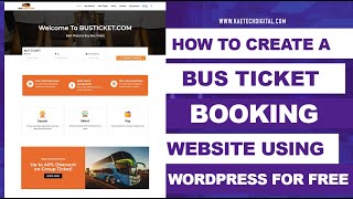 How to Create a Bus Ticket Booking Website Using WordPress For Free [upl. by Iorgos]