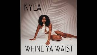 Whine Ya Waist  Kyla J [upl. by Marjie]