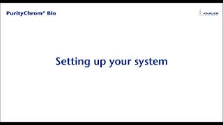 Puritychrom® Bio Software Tutorial Setting up the System [upl. by Allerim]