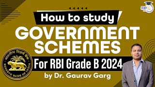 How to study Government Schemes for RBI Grade B 2024 RBI Grade B 2024 Preparation by Dr Gaurav Garg [upl. by Eiramrebma837]