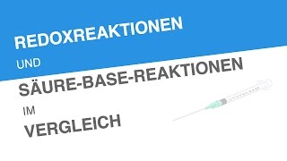 REDOXREAKTIONEN UND SÄUREBASEREAKTIONEN IM VERGLEICH  Medizin und Gesundheitswesen [upl. by Adorne]