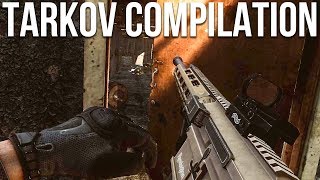 Tarkov Compilation  Escape From Tarkov  Pt1 [upl. by Burford930]